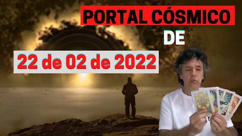 O Que Irá Acontecer no PORTAL CÓSMICO de 22 de 02 de 2022