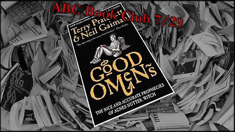 Book Club Live Stream on Good Omens by Terry Pratchett and Neil Gaiman