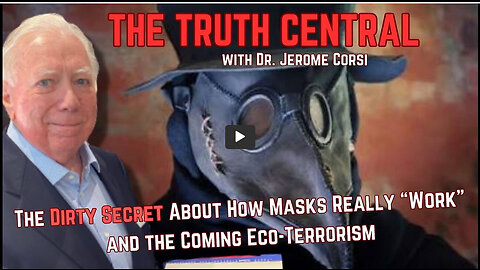The Dirty Secret About How Masks Really "Work" and the Coming Eco-Terrorism