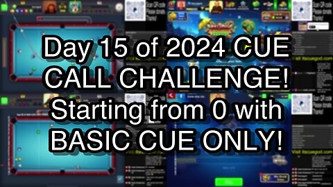 Day 15 of 2024 CUE CALL CHALLENGE! Starting from 0 with BASIC CUE ONLY!