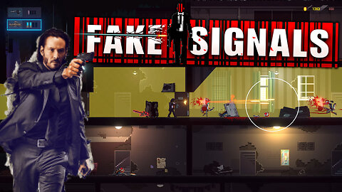 FAKE SIGNALS - I'm A Pixelart John Wick (Stealth Action Game)