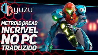 METROID DREAD INCRÍVEL NO PC EM PORTUGUÊS!