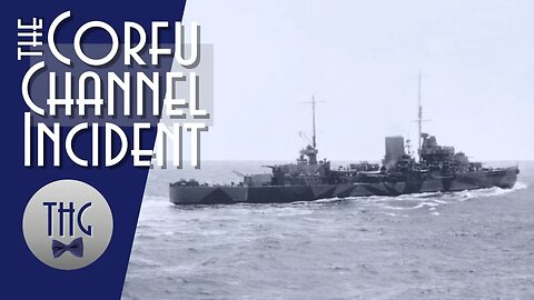 The Corfu Channel Incident and beginnings of the Cold War