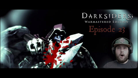 Darksiders Warmastered Edition - Blind Let's Play - Episode 23 (Is This The Master Sword?)