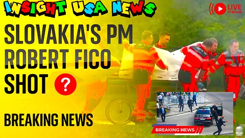 Breaking News: Slovakia's PM Fico Shot in Critical Condition