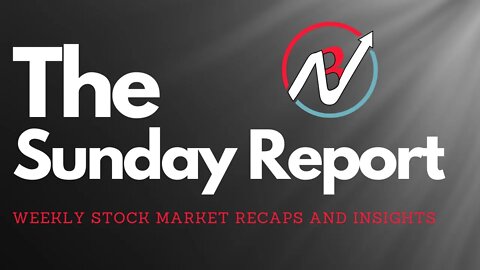 Earnings Season has Begun! What to Watch! -Sunday Report 7/17