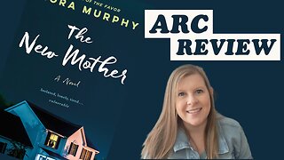 THE NEW MOTHER by Nora Murphy ARC Review