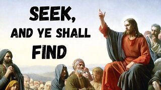 Seek, and Ye Shall Find | Bible Q&A