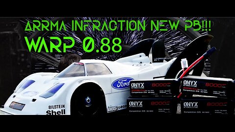 Arrma Infraction - Experimental Warp Drive Mod - New PB Warp 0 88