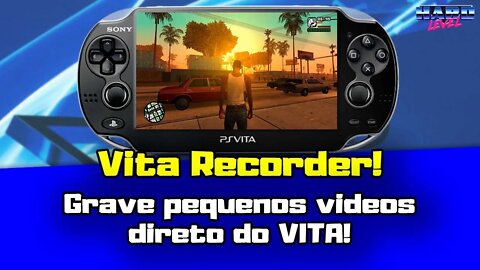 Vita Recorder! Novo plugin para gravar pequenos vídeos direto do console!