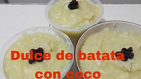 DULCE DE BATATA CON COCO/SWEET POTATO WITH COCONUT