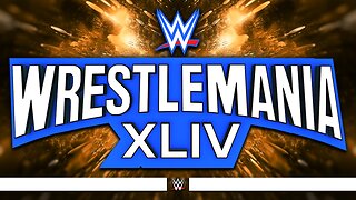 WWE WrestleMania 44 - Dream Match Card