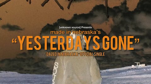 Made In Nebraska- Yesterday’s Gone
