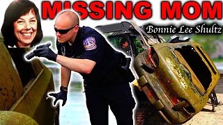 COPS ALERTED!! Divers FOUND 2 Cars Searching For Missing MOM..(Bonnie Lee Shultz)