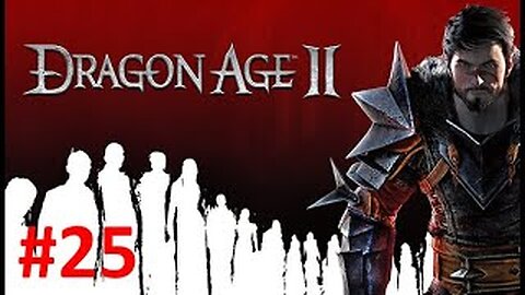 Deep Roads - Let's Play Dragon Age 2 Blind #25