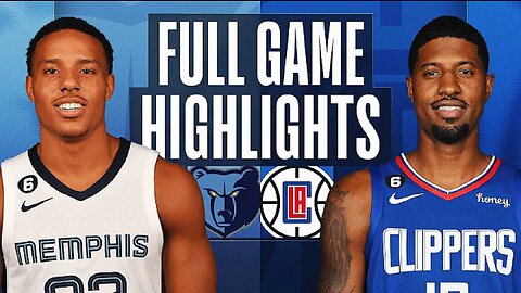 Los Angeles Clippers vs Memphis Grizzlies Full Game Highlights | Mar 5 | 2022-2023 NBA Season