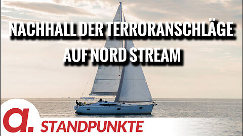 Nachhall der Terroranschläge auf Nord Stream | Von Peter Frey