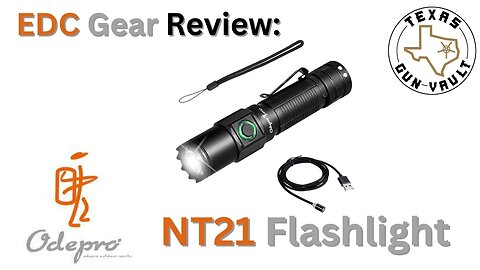 EDC Gear & Product Review: Odepro NT21 Flashlight