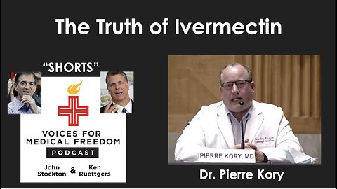 V-Shorts with Dr. Pierre Kory: The Truth of Ivermectin
