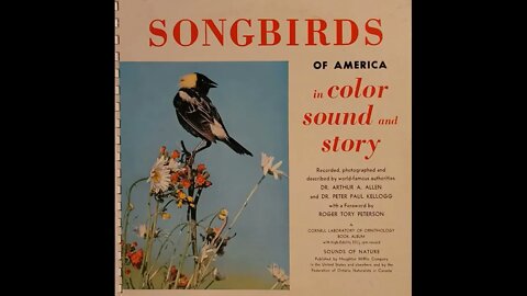 Dr. Arthur A. Allen & Dr. Peter P. Kellogg – Songbirds of America