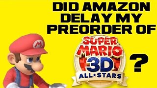 Did Amazon delay my preorder of Super Mario 3D All Stars? 😎Benjamillion