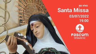 Santa Missa -- 03/07/2022 - 19:00