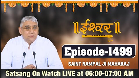 Ishwar TV 28-11-2021 || Episode: 1499 || Sant Rampal Ji Maharaj Satsang Live