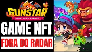 GUNSTAR METAVERSE GAME NFT FORA DO RADAR DETALHADO