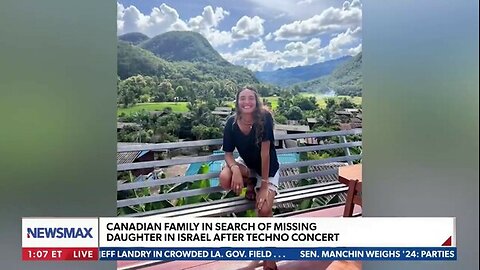 Canadian family in search of missing daughter in Israel after techno concert