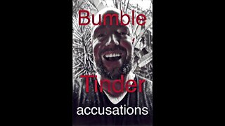 Tinder & Bumble accusations - TBSE tells all !!