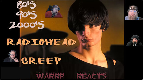 WARRP IS A BUNCH OF CREEPS!!! We React to Radiohead