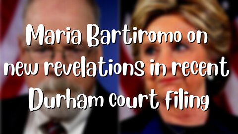 Maria Bartiromo Weighs In On New Bombshell Revelations With The Durham Investigation