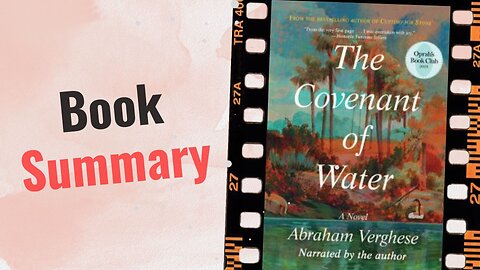 The Covenant of Water | Book Summary