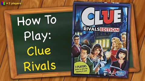 How to play Clue Rivals Edition