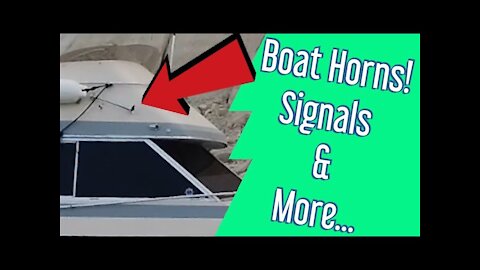 How To Use Boat Horns, & All about them!