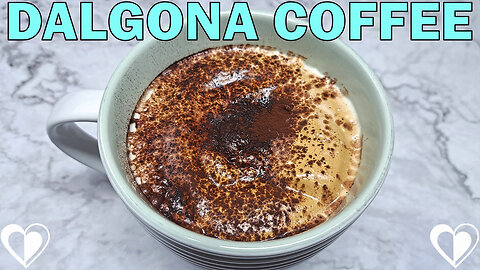 Dalgona Coffee | Recipe Tutorial