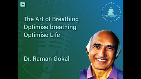 The Art of Breathing | Dr. Raman Gokal