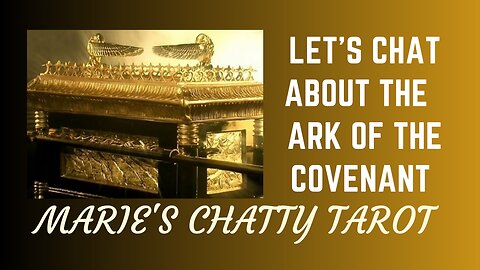 Let's Chat About The Ark of The Covenant