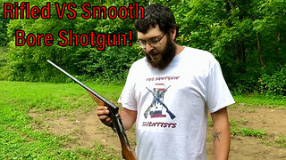 Smoothbore VS Rifled Barrel Shotgun With Identical Loads