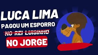 Cortes do Canal: Will e o Esporro no Jorge