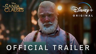 The Santa Clauses Season 2 Official Trailer Disney+