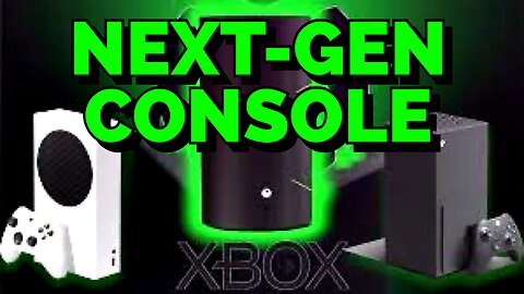 Xbox themselves just leaked their next gen console