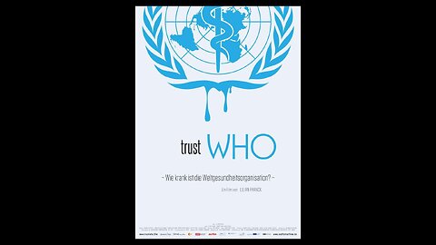TrustWHO – Documental sobre la OMS