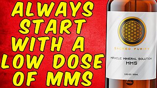 Why You Always Need to Start With a Low Dose of MMS! - (Miracle Mineral Solution)