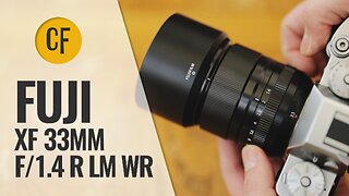 Fuji XF 33mm R LM WR f/1.4 lens review with samples