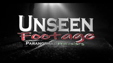 Unseen Footage - Season 1 - Episode 8