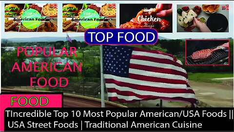 Incredible Top 10 Most Popular American/USA Foods || USA Street Foods | Traditional American Cuisine