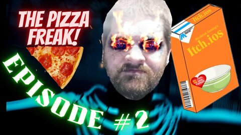 Itch.ios Episode 2 | The Pizza Freak Horror Game