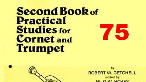 Second Book of Practical Studies for Cornet and Trumpet by Robert W Getchell 075