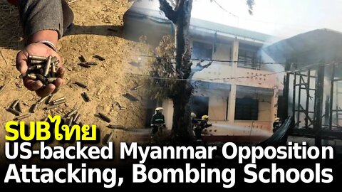 US-backed Myanmar Opposition Waging Deadly Terror Campaign Against Schools, Teachers, & Students